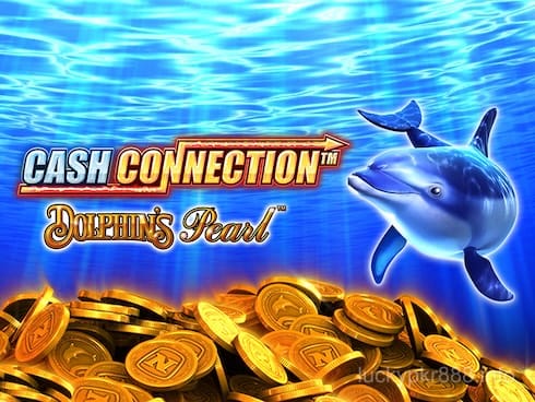 Cash Connection Dolphin's Pearl